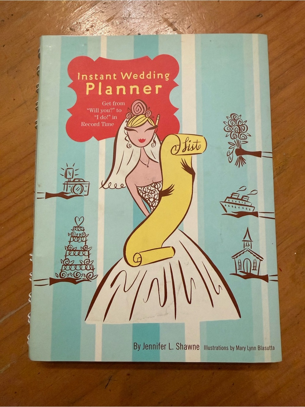 Instant Wedding Planner: Get from 'Will You?' to 'I Do!' in Record Time